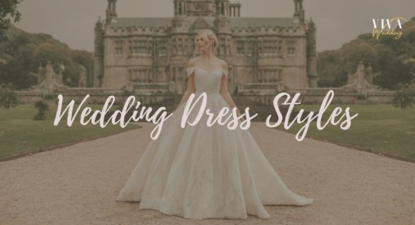 Wedding Dress Styles